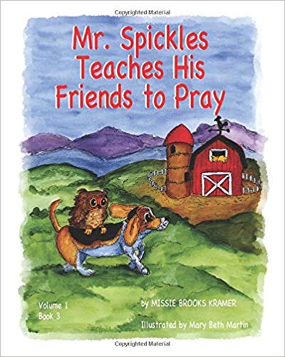 Mr. Spickles Teaches His Friends to Pray